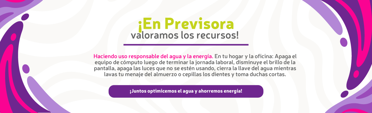 ¡En previsora valoramos los recursos!
