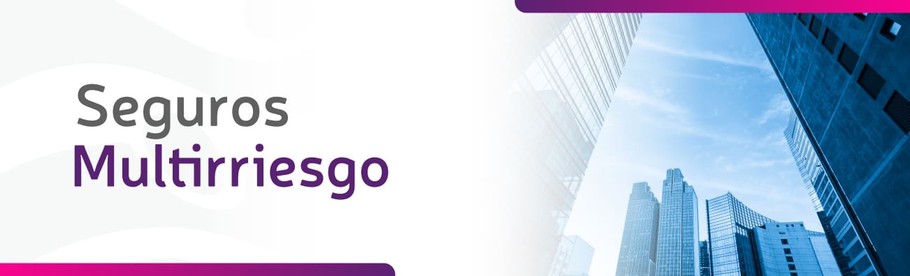 Seguros Multirriesgo